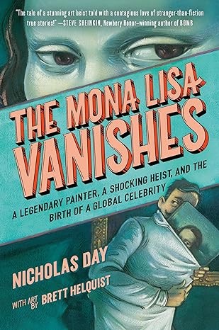 Coperta de carte pentru The Mona Lisa Vanishes ca exemplu de carti de istorie pentru copii