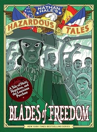 Coperta cartii pentru Hazardous Tales: Blades of Freedom a lui Nathan Hale