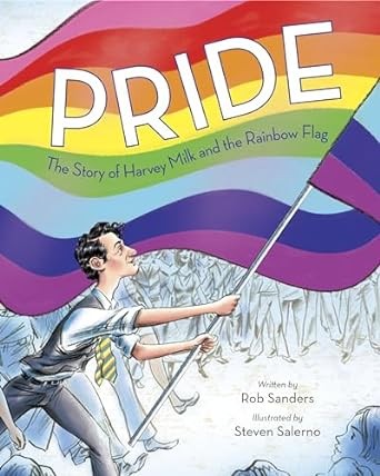 Coperta cartii pentru Pride: The Story of Harvey Milk and the Rainbow Flag