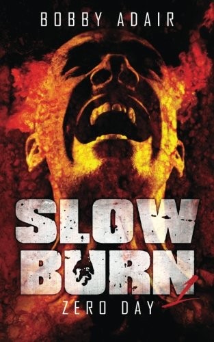 Slow Burn: Zero Day, Cartea 1